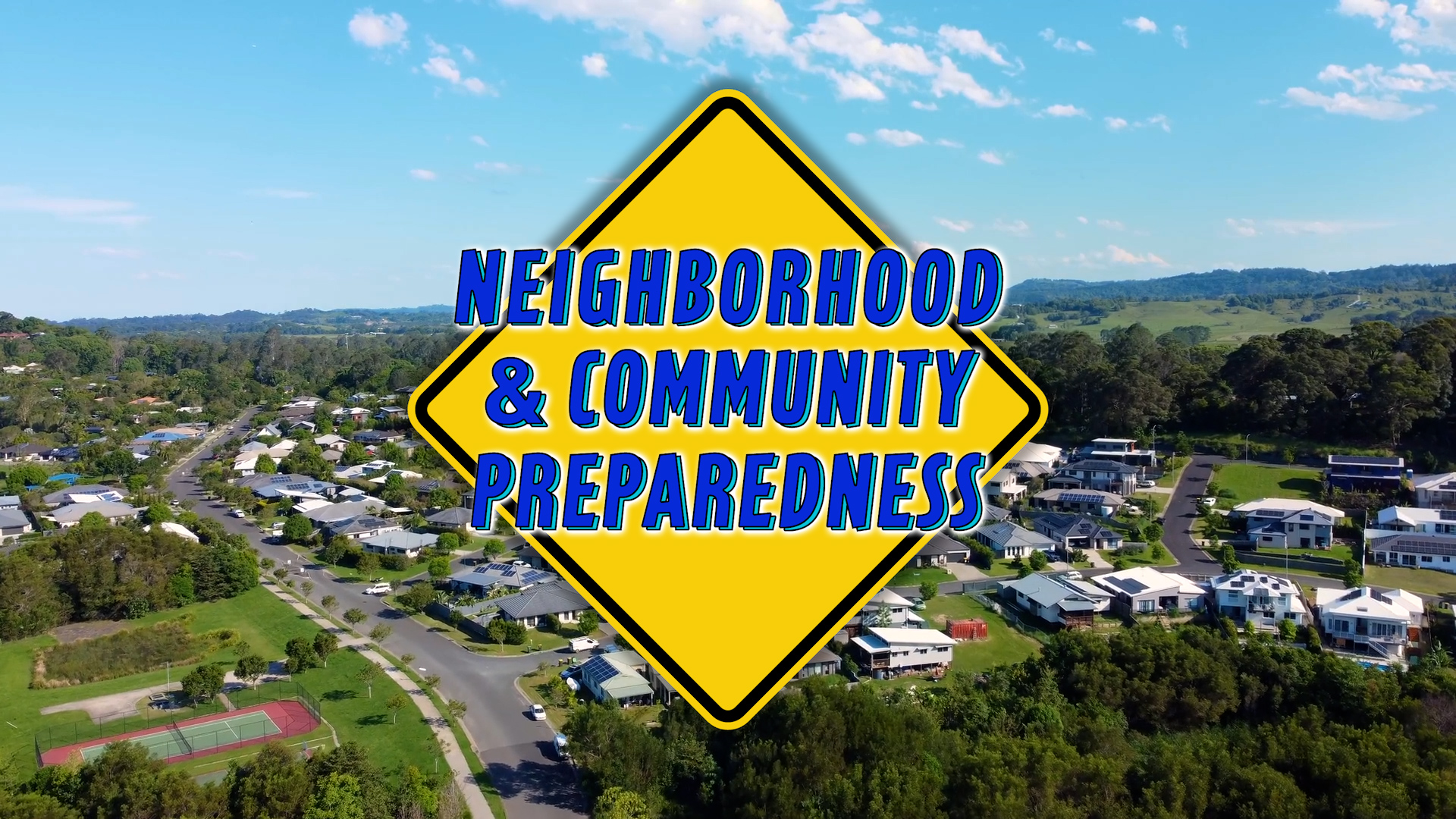 Prepare Yourself! Neigborhoods & Community Preparedness