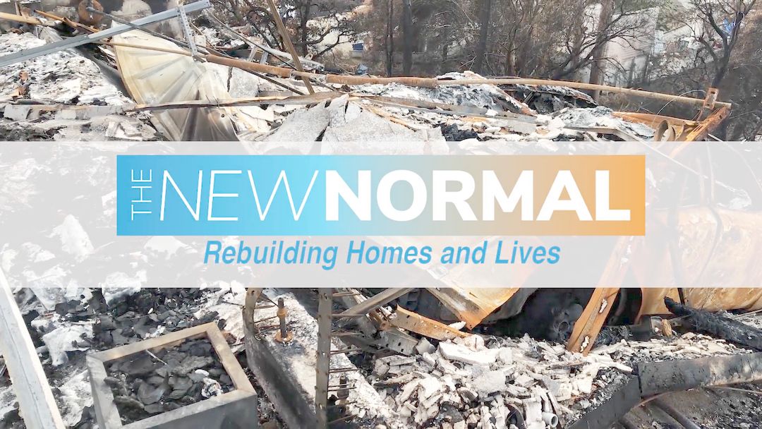 The New Normal Rebuilding Homes and Lives